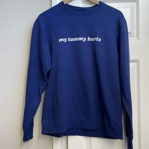 “my tummy hurts” sweatshirt
